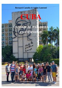 Cuba, un viaje al país de la fraternidad