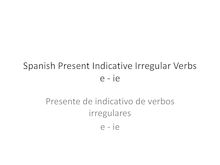 Spanish Present Indicative Irregular Verbs e-ie PowerPoint