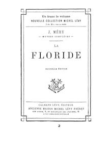 La Floride (Nouvelle édition) / par Méry