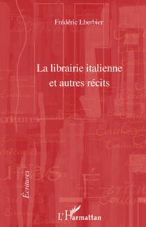La librairie italienne et autres récits