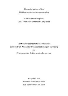 Characterization of the CD83 promoter, enhancer complex [Elektronische Ressource] / Marcello Francesco Stein. Betreuer: Lars Nitschke