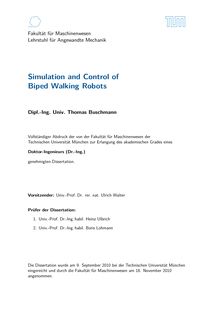Simulation and control of biped walking robots [Elektronische Ressource] / Thomas Buschmann