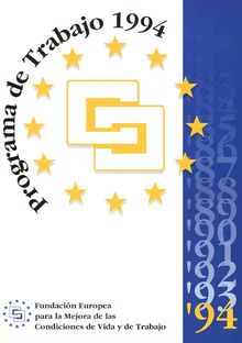Programa de trabajo para 1994 de la fundación europea para la mejora de las condiciones de vida y de trabajo