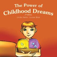 Power Of Childhood Dreams