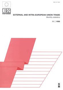 EXTERNAL AND INTRA-EUROPEAN UNION TRADE. Monthly statistics 11 1998