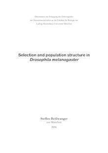 Selection and population structure in Drosophila melanogaster [Elektronische Ressource] / Steffen Beißwanger