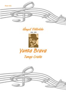 Partition complète, Yunta Brava, tango criollo, Villoldo, Ángel Gregorio