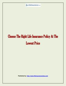 Choose The Right Life Insurance Policy At The Lowest Price
