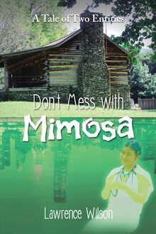 Don’t Mess with Mimosa