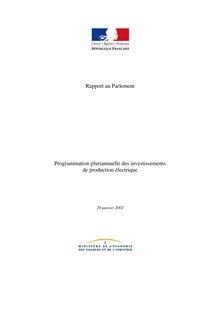 Programmation pluriannuelle des investissements de production électrique. Rapport au Parlement.