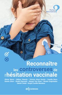 Reconnaître les controverses de l hésitation vaccinale