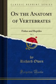 On the AtoOn the anatomy of vertebratesmy of Vertebrates