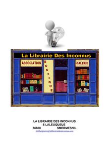 Le guide de La Librairie Des Inconnus