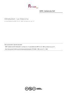 Introduction : La mise à nu - article ; n°1 ; vol.27, pg 5-7