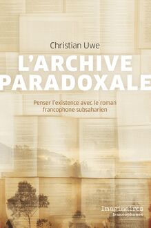 L Archive paradoxale