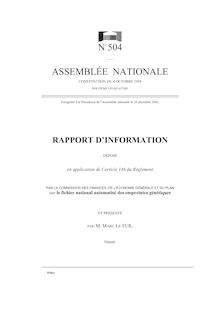 Rapport d information déposé par la Commission des finances, de l économie générale et du plan sur le fichier national automatisé des empreintes génétiques