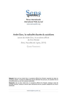  André Gorz, la radicalité discrète du socialisme Lecture de André Gorz, le socialisme difficile de Arno Münster (Paris, Nouvelles éd. Lignes, 2010)