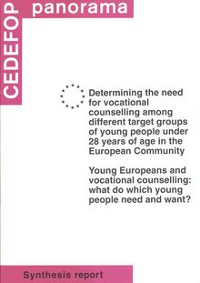 Determining the need for vocational counselling among different target groups of young people under 28 years of age in the European Community