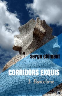 Corridors exquis : La Baule - 2