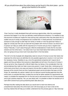 All you should know about the online loans can be found in this short piece - you re going to be thankful to the author!
