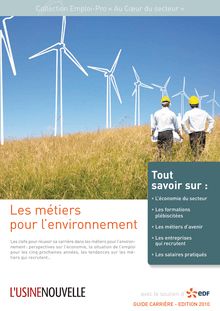 Les métiers pour l environnement. Guide carrière. Edition 2010.