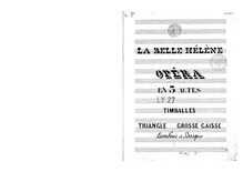 Partition timbales/Triangle/basse tambour/tambourin (different copy), La belle Hélène