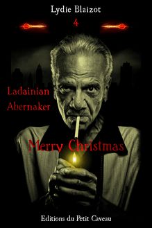 Ladainian Abernaker, T4 - Merry Christmas