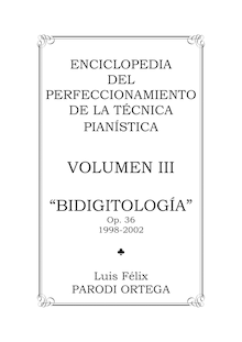 Partition complète, Bidigitología, Parodi Ortega, Luis Félix
