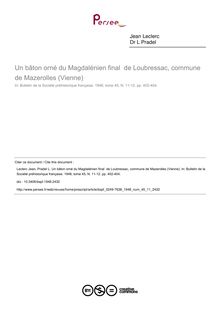 Un bâton orné du Magdalénien final  de Loubressac, commune de Mazerolles (Vienne) - article ; n°11 ; vol.45, pg 402-404