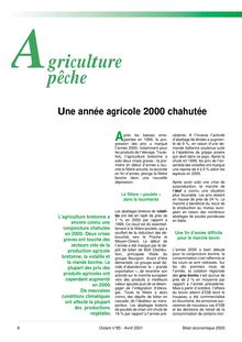 Agriculture : une année agricole 2000 chahutée. Pêche : apports en baisse, cours à la hausse (Octant n° 85)