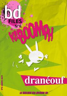 Webzine BD Files #6 - Draneouf
