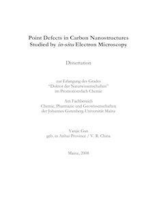 Point defects in carbon nanostructures studied by in-situ electron microscopy [Elektronische Ressource] / Yanjie Gan