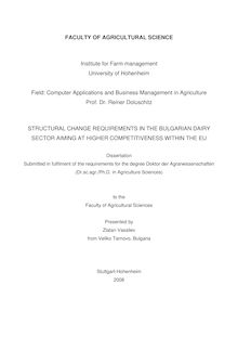 Structural change requirements in the Bulgarian dairy sector aiming at higher competitiveness within the EU [Elektronische Ressource] / presented by Zlatan Vassilev