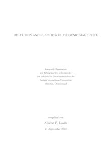Detection and function of biogenic magnetite [Elektronische Ressource] / vorgelegt von Alfonso F. Davila
