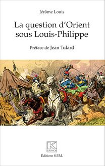La question d Orient sous Louis-Philippe