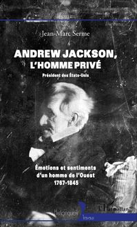 Andrew Jackson, l homme privé