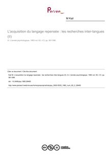 L acquisition du langage repensée : les recherches inter-langues (II) - article ; n°2 ; vol.83, pg 561-596