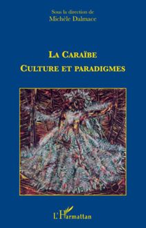 La caraïbe : culture et paradigmes