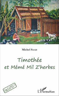 Timothée et Mémé Mil Z herbes