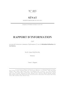 Rapport d information fait au nom de la mission commune d information sur la désindustrialisation des territoires - Tome I : rapport