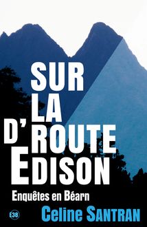 Enquêtes en Béarn : Sur la route d Edison - Tome 2