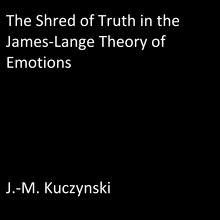 The Shred of Truth in the James Lange Theory of Emotions