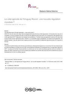 Le volet agricole de l Uruguay Round : une nouvelle régulation mondiale ? - article ; n°1 ; vol.218, pg 3-11