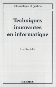 Techniques innovantes en informatique (coll. Informatique et gestion)