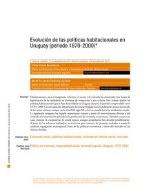Evolución de las políticas habitacionales en Uruguay (período 1870-2000). -/-Housing Policy Developments in Uruguay (1870 - 2000). -/-Evolução da política de habitação no Uruguai (periodo 1870-2000).