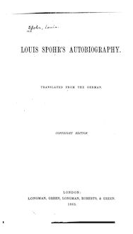 Partition Volume 1, Louis Spohr s Selbstbiographie, Louis Spohr s Autobiography par Louis Spohr