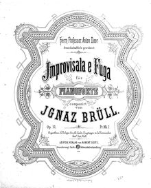 Partition complète, Improvisata e Fuga, Op.17, Brüll, Ignaz