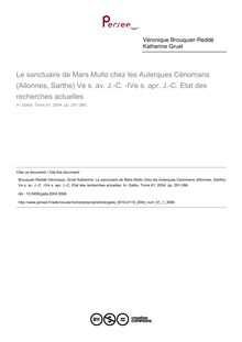 Le sanctuaire de Mars Mullo chez les Aulerques Cénomans (Allonnes, Sarthe) Ve s. av. J.-C. -IVe s. apr. J.-C. Etat des recherches actuelles - article ; n°1 ; vol.61, pg 291-386