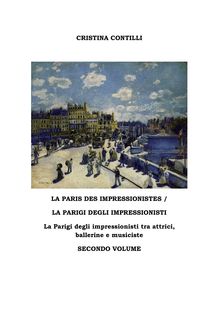 La Paris des impressionistes - deuxieme livre