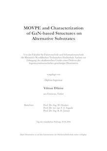 MOVPE and characterization of GaN-based structures on alternative substrates [Elektronische Ressource] / vorgelegt von Yılmaz Dikme
